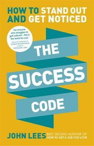 The Success Code : How to Stand Out and Get Noticed - BookMarket