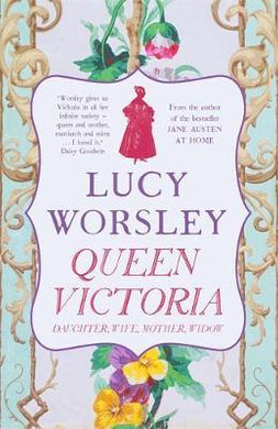 Queen Victoria : Daughter, Wife, Mother, Widow - BookMarket