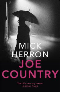 Joe Country : Slough House Thriller 6