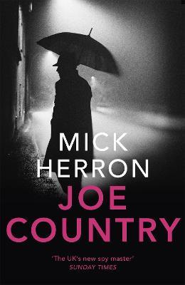Joe Country : Slough House Thriller 6