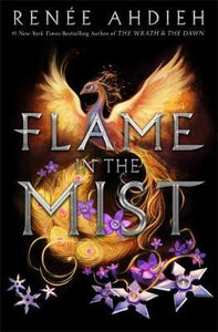 Flame in the Mist : The Epic New York Times Bestseller/T