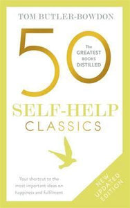 50 Self-Help Classics : Your shortcut to the most important ideas on happiness and fulfilment - BookMarket