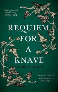 Requiem for a Knave : The new novel by the author of The Wicked Cometh