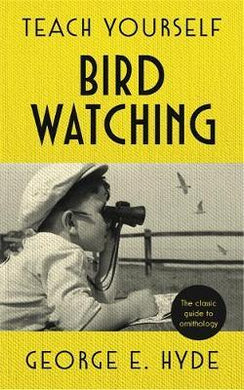 Teach Yourself Bird Watching : The classic guide to ornithology - BookMarket