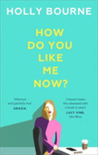 How Do You Like Me Now /T - BookMarket