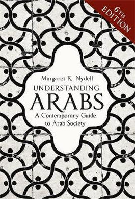 Understanding Arabs : A Guide for Modern Times - BookMarket