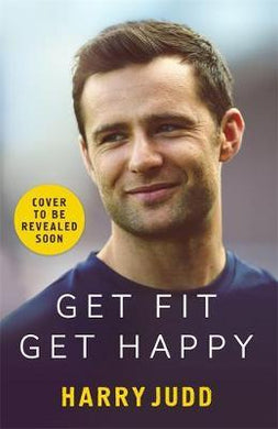 Get Fit, Get Happy : A new approach to exercise that's fun and helps you feel great - BookMarket