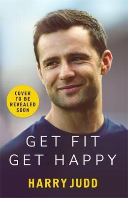 Get Fit, Get Happy : A new approach to exercise that's fun and helps you feel great - BookMarket