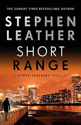 Short Range : The 16th Spider Shepherd Thriller