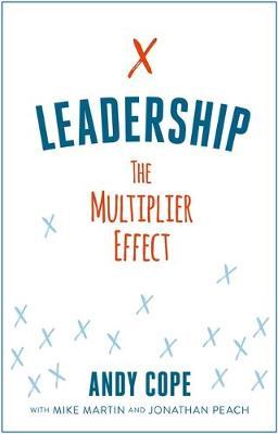 Leadership: The Multiplier Effect /T