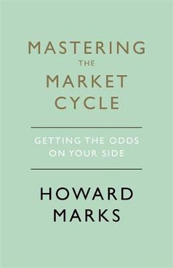 Mastering The Market Cycle : Getting the odds on your side - BookMarket