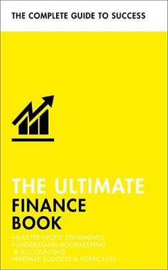 The Ultimate Finance Book : Master Profit Statements, Understand Bookkeeping & Accounting, Prepare Budgets & Forecasts - BookMarket