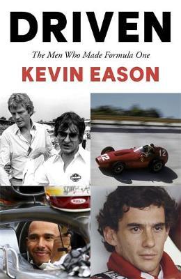Driven : The Men Who Made Formula One