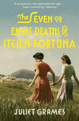 Seven Or Eight Deaths Of Stella Fortuna