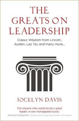The Greats on Leadership : Classic Wisdom from Lincoln, Austen, Lao Tzu and many more... - BookMarket