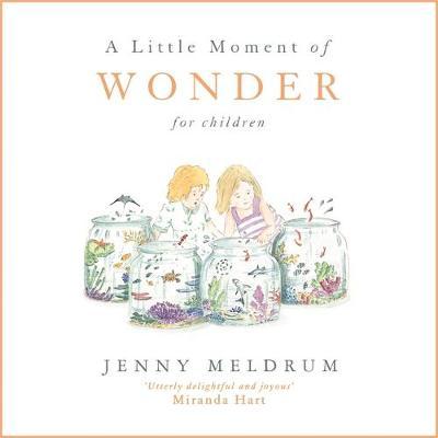 A Little Moment of Wonder for Children/H