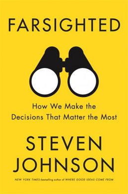 Farsighted : How We Make the Decisions that Matter the Most - BookMarket