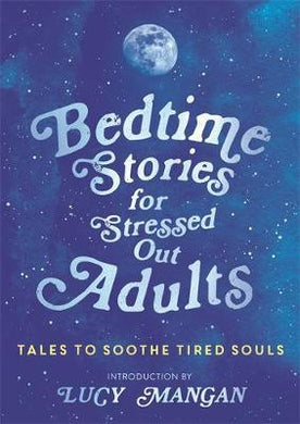 Bedtime Stories For Stressed Out Adults - BookMarket