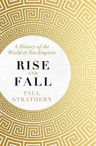 Rise & Fall: World In 10 Empires