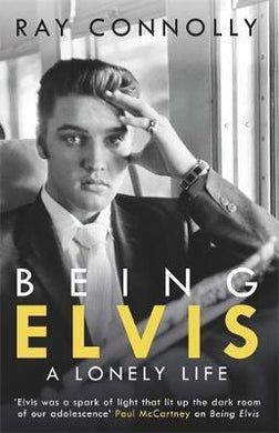 Being Elvis : A Lonely Life - BookMarket