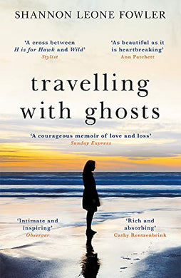 Travelling with Ghosts : An intimate and inspiring journey - BookMarket