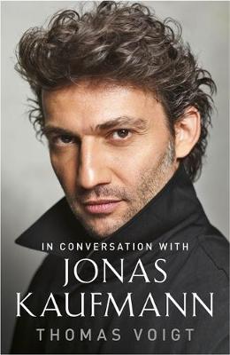 Jonas Kaufmann : In Conversation With / T