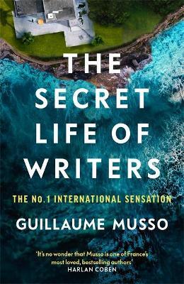 The Secret Life of Writers : The new thriller by the no. 1 bestselling author