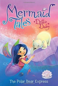 Mermaid tales The Polar Bear Express, 11