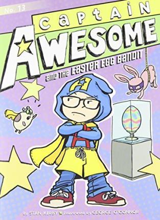 Captain Awesome and the Easter Egg Bandit