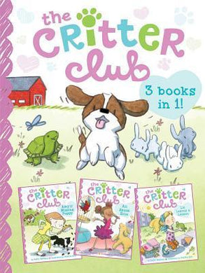 The Critter Club : Amy and the Missing Puppy/All about Ellie/Liz Learns a Lesson - BookMarket