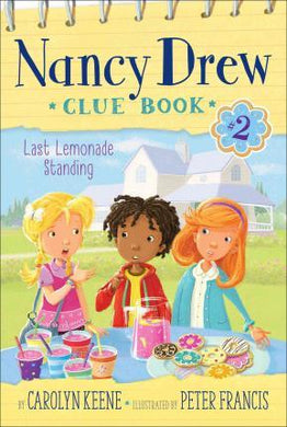 Nancy drew clue crew Last Lemonade Standing - BookMarket