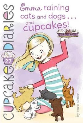 Cupcake diaries 27 Emma Raining Cats & Dog
