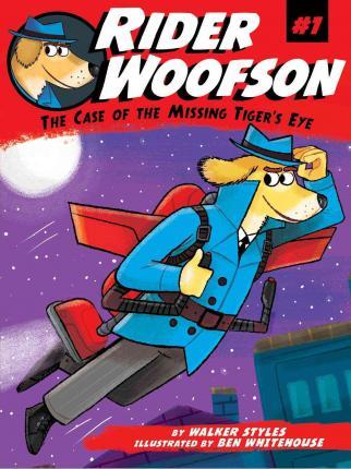 Rider woofson 01 : Case Of Missing Tiger'S E