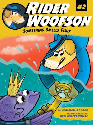 Rider woofson 02 Something Smells Fishy