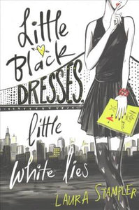 Little Black Dresses, Little White Lies