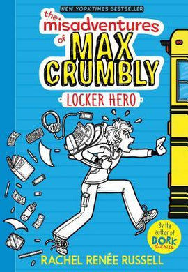 The Misadventures of Max Crumbly: Locker Hero - BookMarket