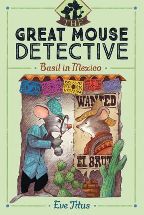 Great mouse detective Basil In Mexico