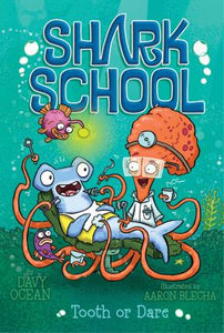 Sharkschool 07 Tooth Or Dare
