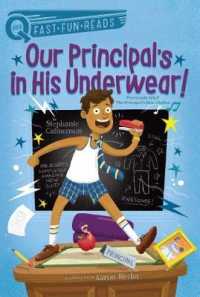 Our Principal'S In His Underwear! - BookMarket