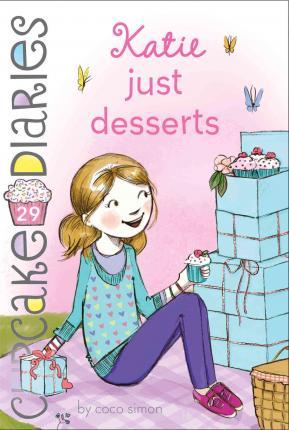 Cupcake Diaries 29 Katie Just Desserts - BookMarket