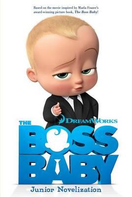 Boss Baby Junior Novelization Fti