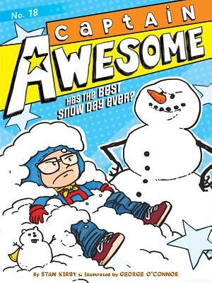 Captainawesome18 Has Best Snow Day Ever'