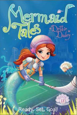 Mermaidtales17 Ready, Set, Goal! - BookMarket