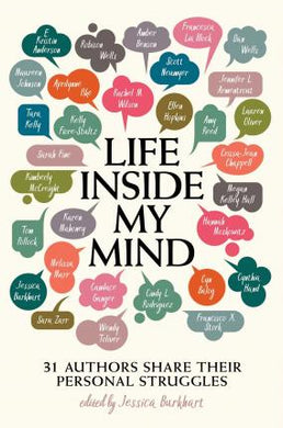 Life Inside My Mind : 31 Authors Share Their Personal Struggles - BookMarket