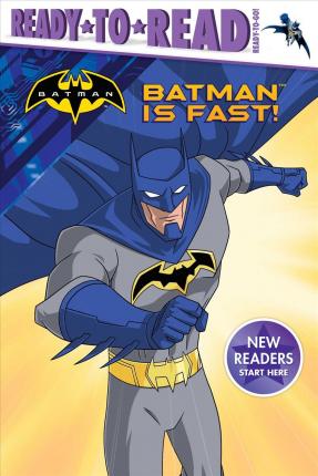 Ready to Read : Batman Is Fast - BookMarket