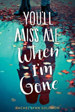 You'll Miss Me When I'm Gone - BookMarket