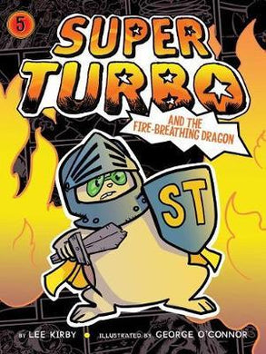 Super Turbo and the Fire-Breathing Dragon, Volume 5 - BookMarket