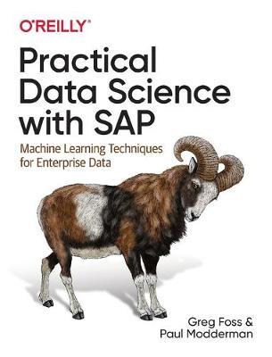 Practical Data Science with SAP : Machine Learning Techniques for Enterprise Data - BookMarket