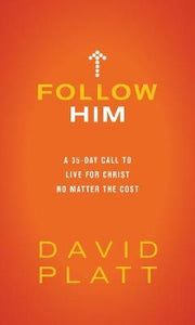 Follow Him: 35Days Devotion