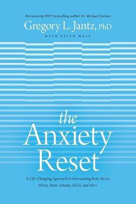 The Anxiety Reset